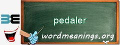 WordMeaning blackboard for pedaler